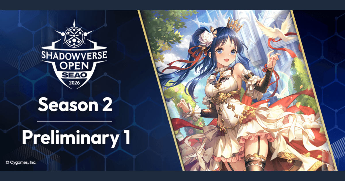 Shadowverse Open Season 2 Registration Ends Soon